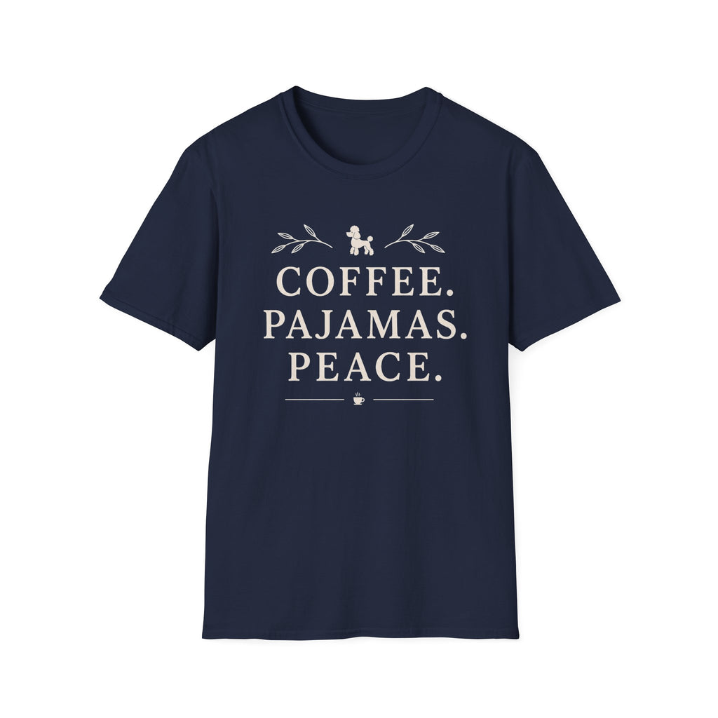 Coffee.Pajamas.Peace. T-Shirt
