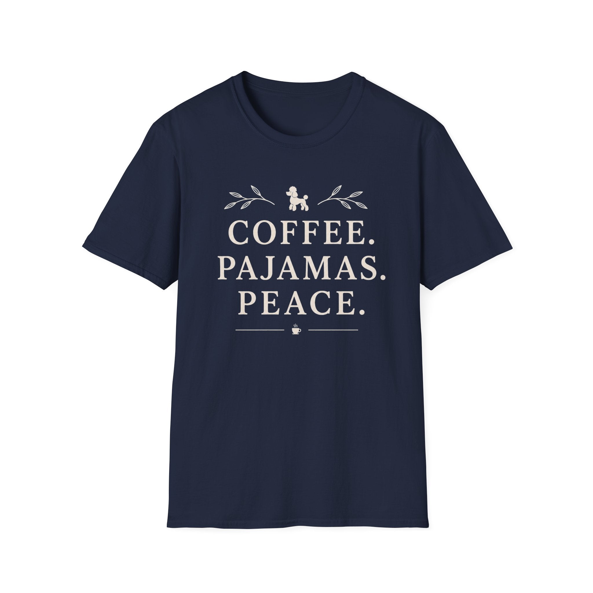 Coffee.Pajamas.Peace. T-Shirt