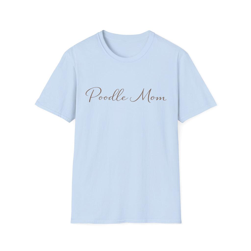 Poodle Mom Script T-Shirt