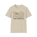 Poodle Mom, Poodle Owners Club T-Shirt