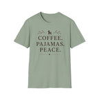 COFFEE.PAJAMAS.PEACE. T-Shirt