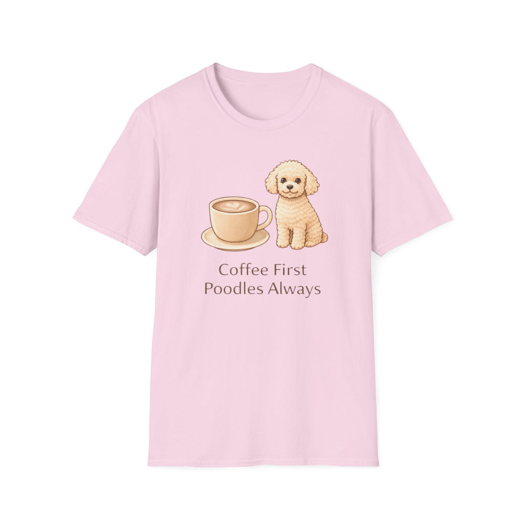 Coffee First, Poodles Always T-Shirt