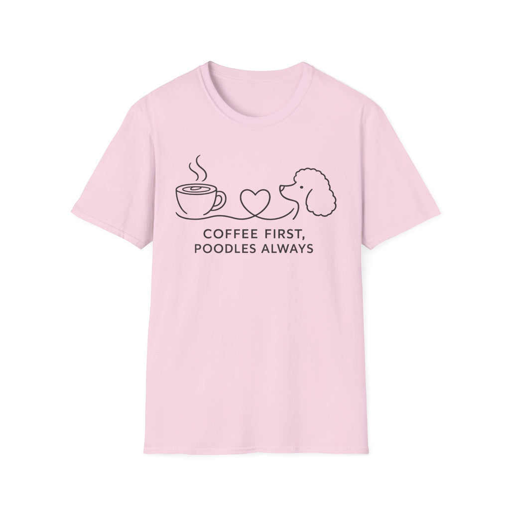 Coffee First, Poodles Always T-Shirt