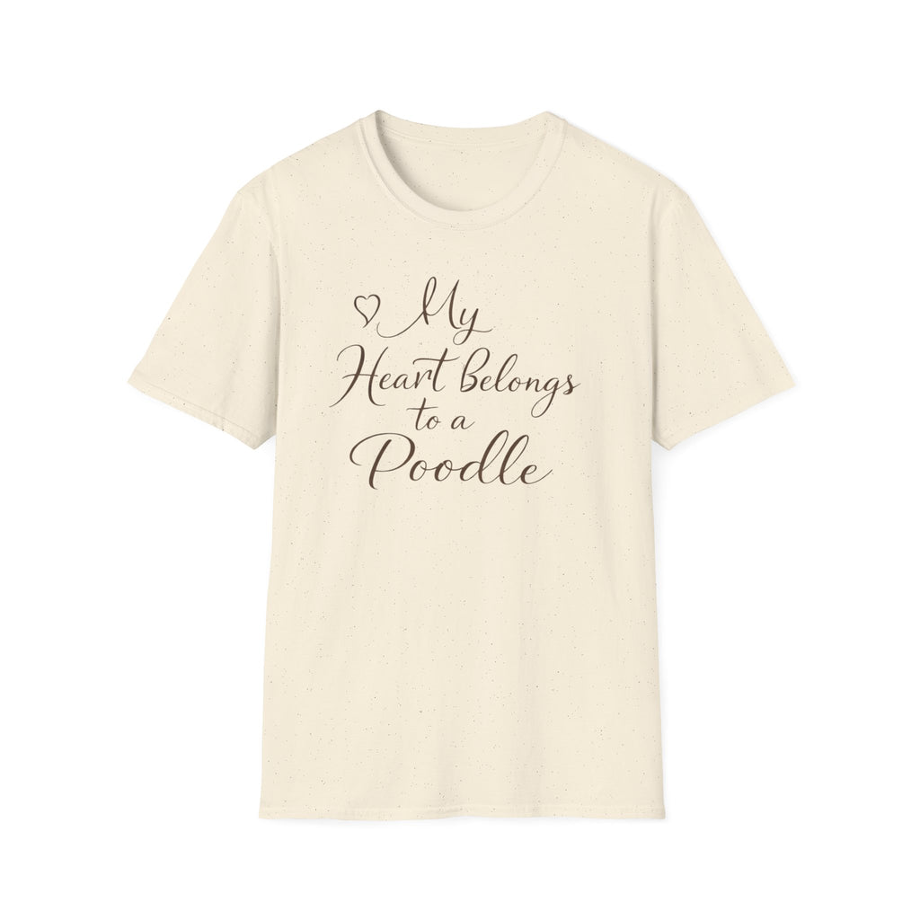 "My Heart Belongs To A Poodle" T-Shirt