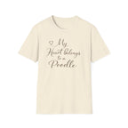 "My Heart Belongs To A Poodle" T-Shirt
