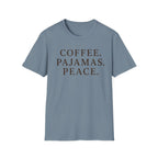 Coffee.Pajamas.Peace. T-Shirt