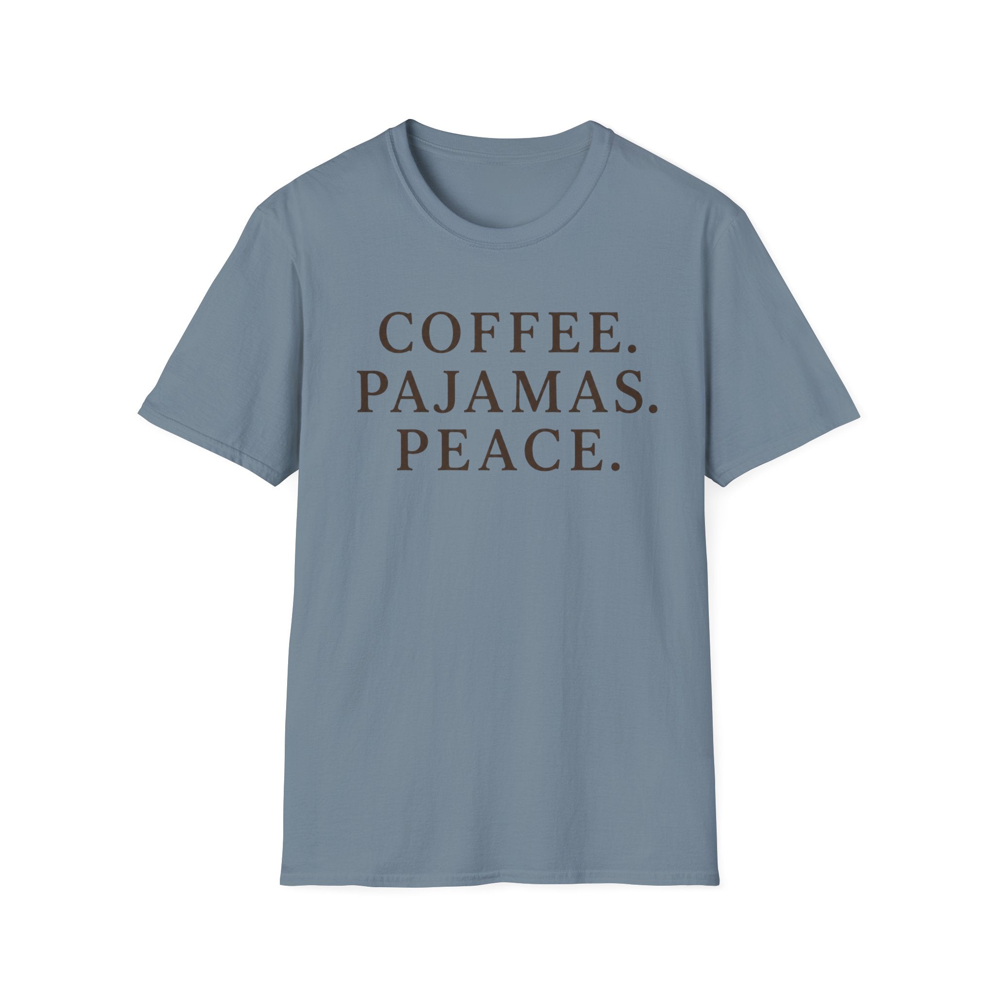Coffee.Pajamas.Peace. T-Shirt