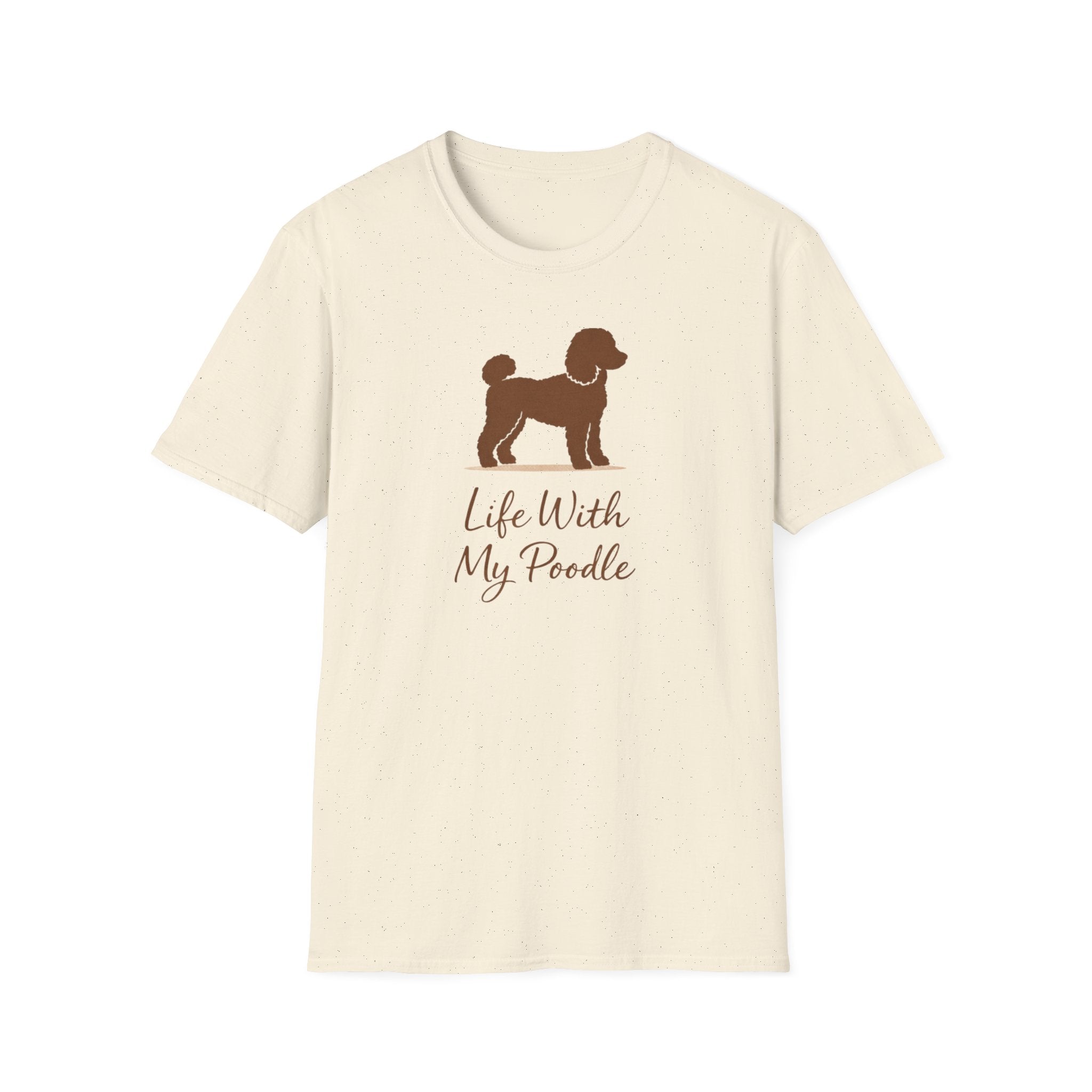 Life With My Poodle T-Shirt