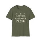 Coffee.Pajamas.Peace. T-Shirt