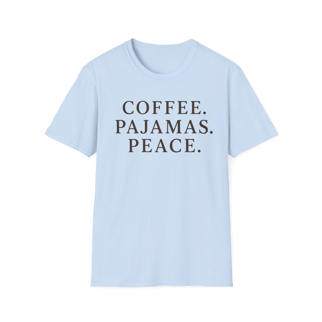 Coffee.Pajamas.Peace. T-Shirt