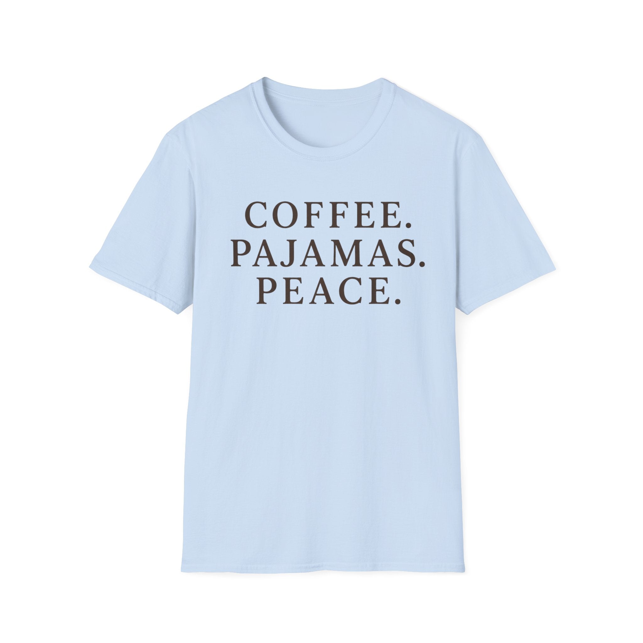 Coffee.Pajamas.Peace. T-Shirt