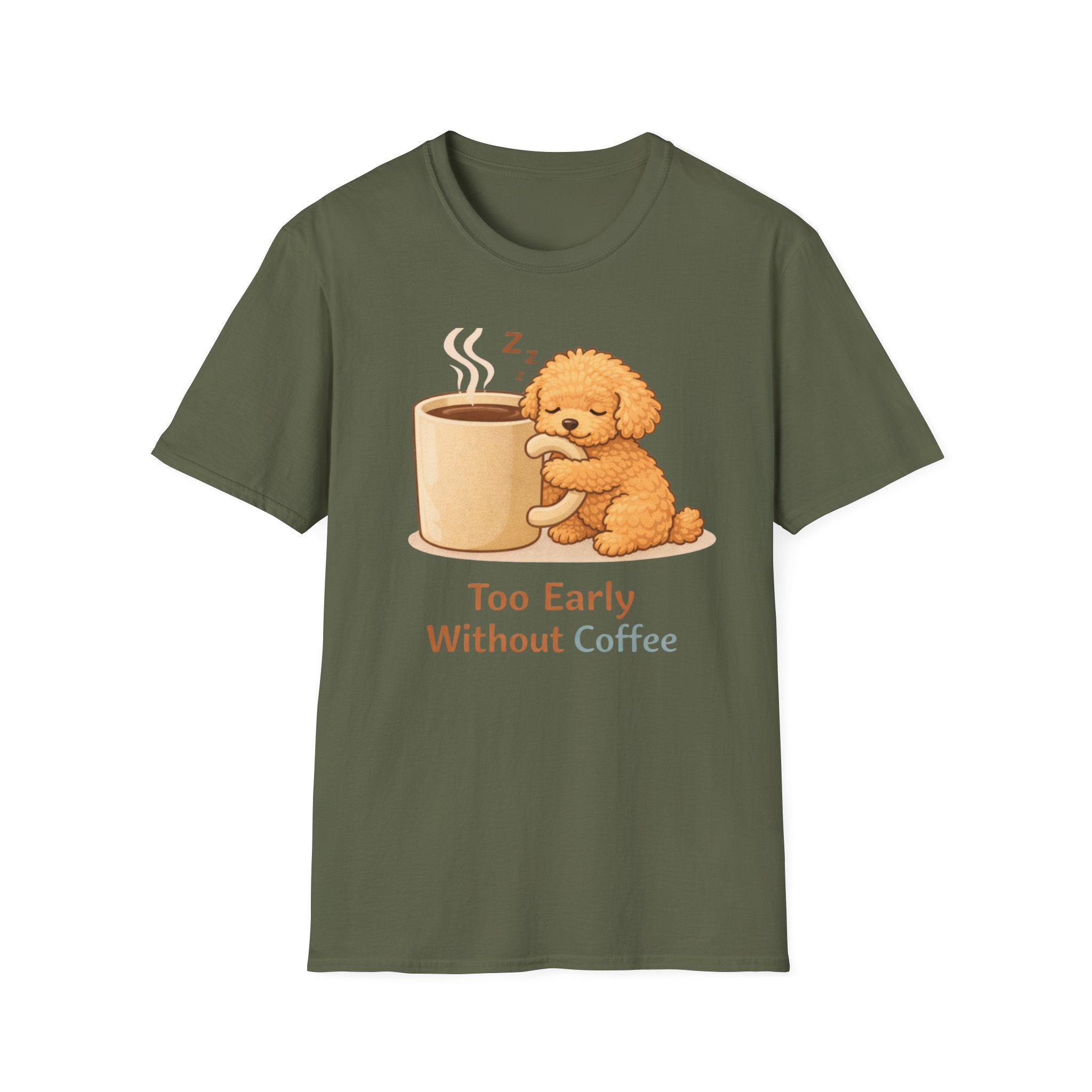 To Early Without Coffee T-Shirt