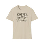Coffee.Pajamas.Poodles. T-Shirt