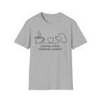 Coffee First, Poodles Always T-Shirt